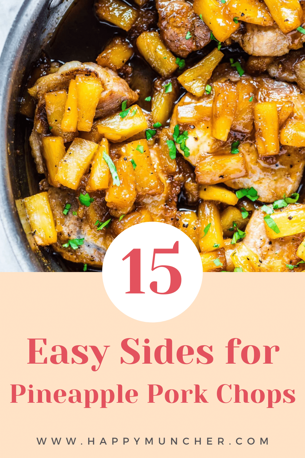 What to Serve with Pineapple Pork Chops