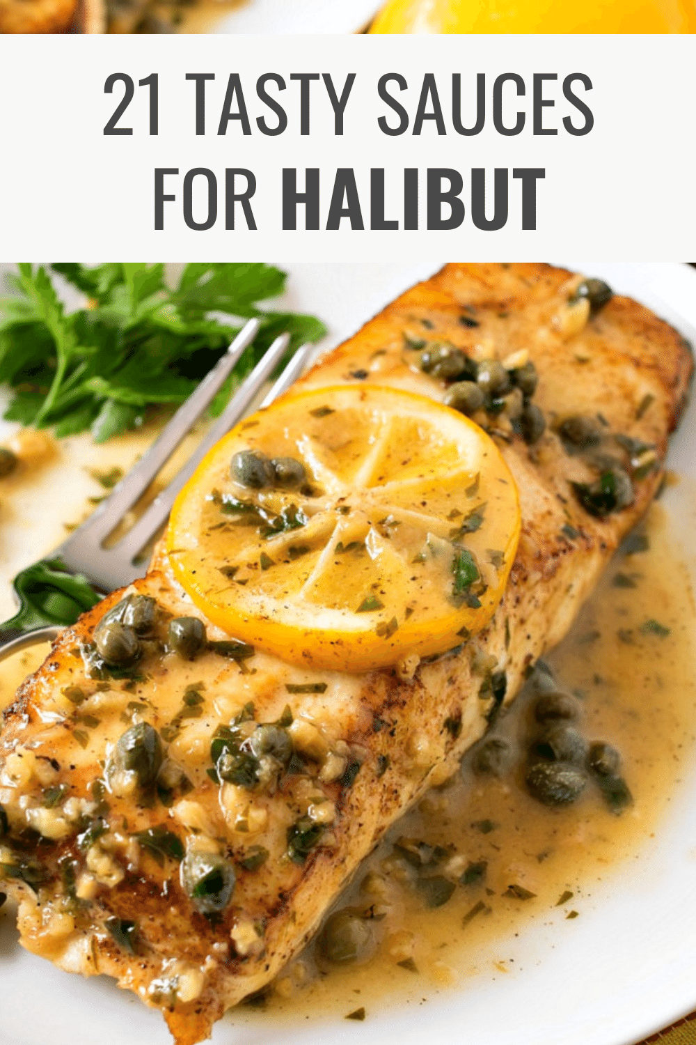 Sauces for Halibut