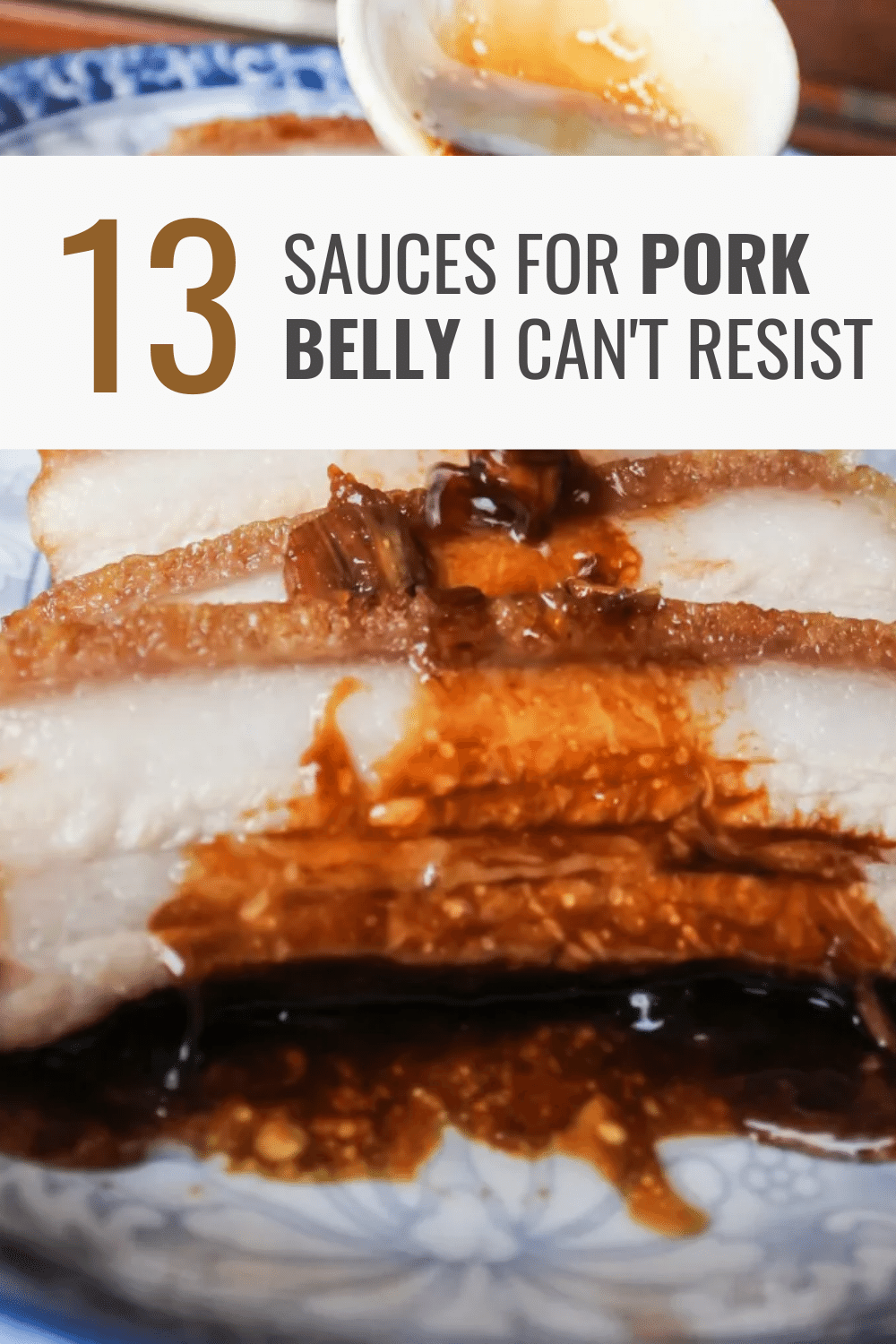 Sauces for Pork Belly