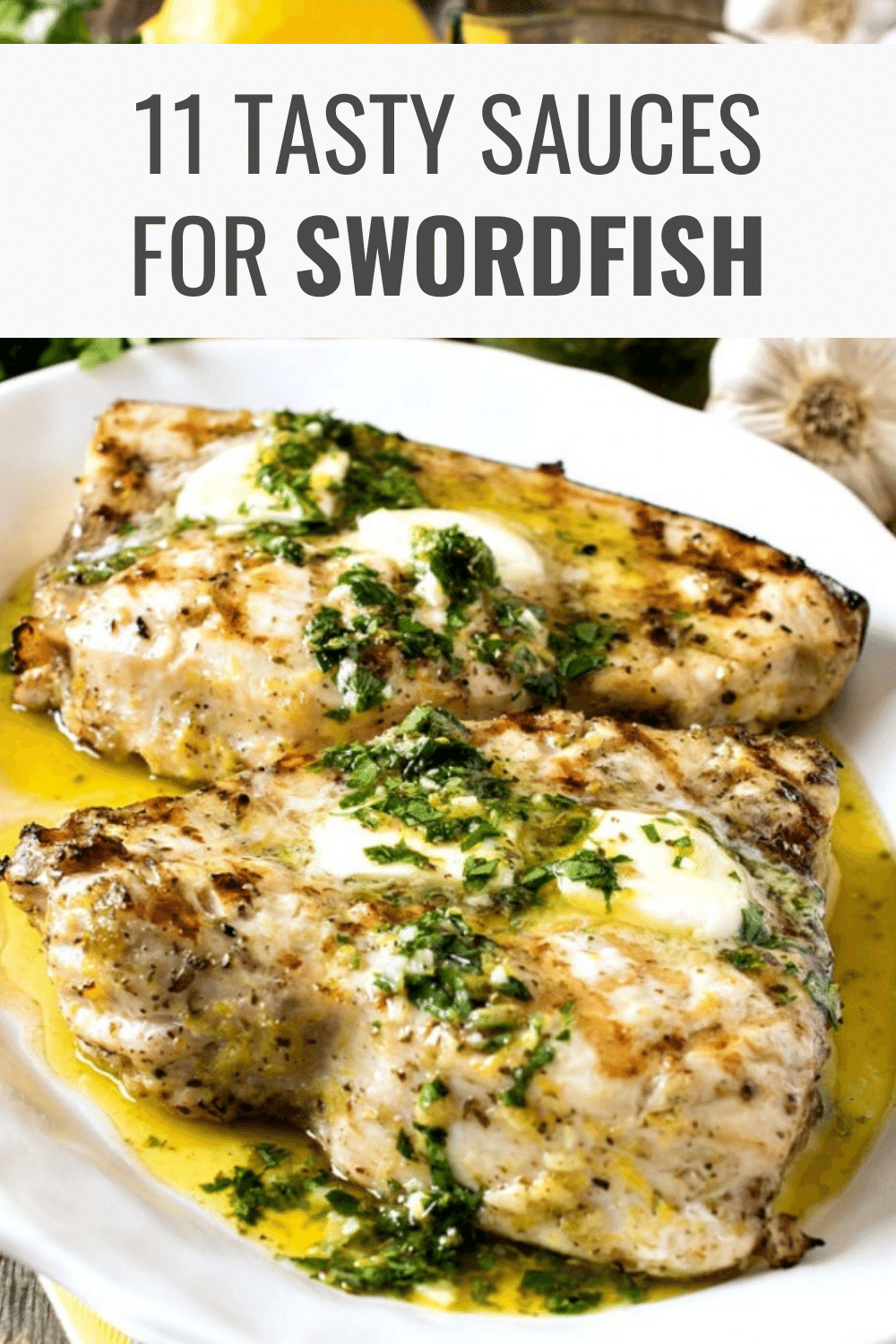 Sauces for Swordfish